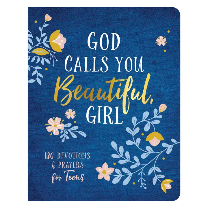 God Calls You Beautiful Girl